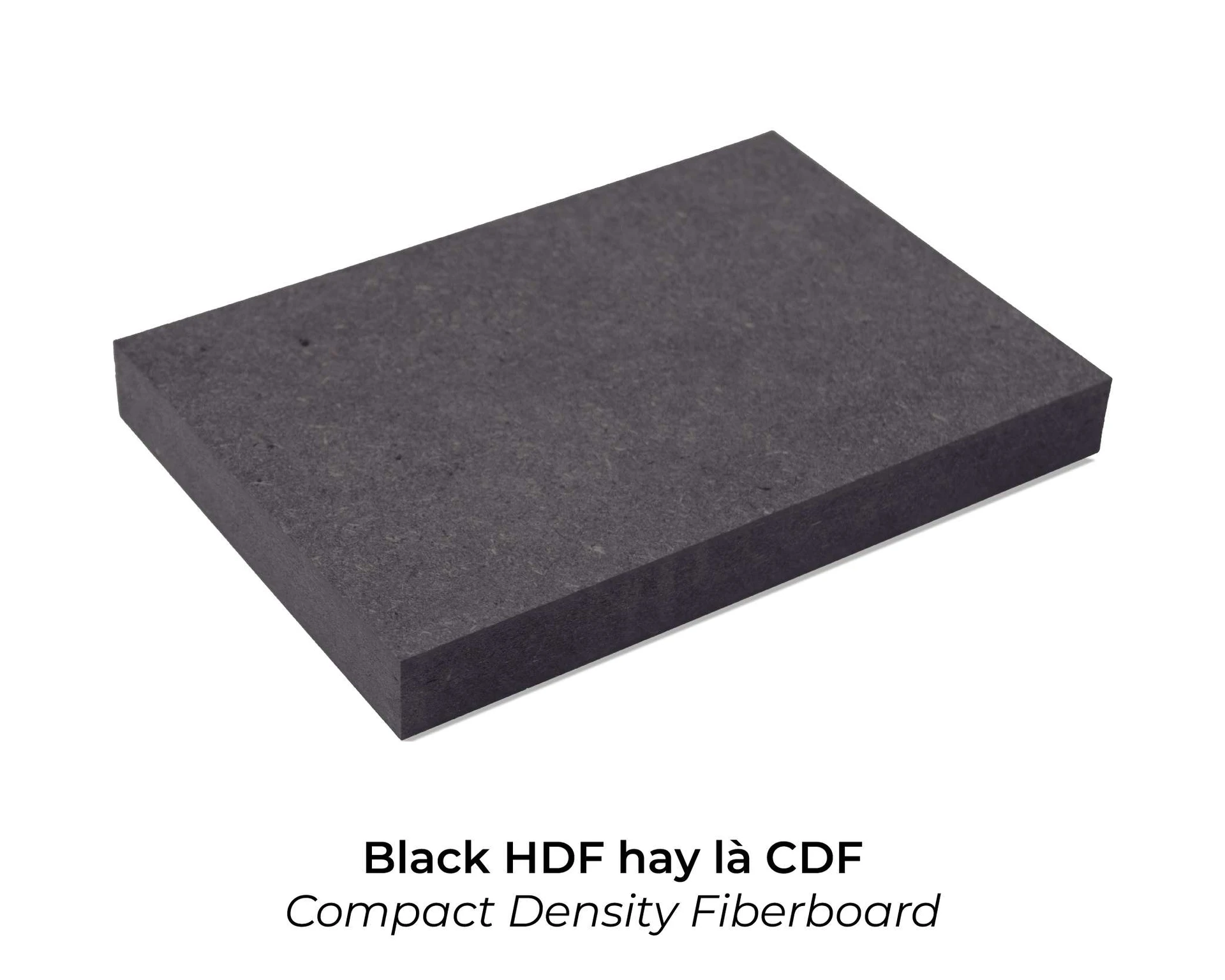 VÁN BLACK HDF (CDF)